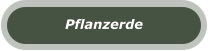 Pflanzerde
