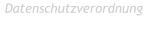 Datenschutzverordnung  Datenschutzverordnung