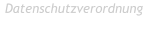 Datenschutzverordnung  Datenschutzverordnung