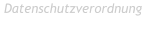 Datenschutzverordnung  Datenschutzverordnung