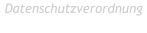 Datenschutzverordnung  Datenschutzverordnung