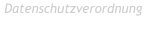 Datenschutzverordnung  Datenschutzverordnung